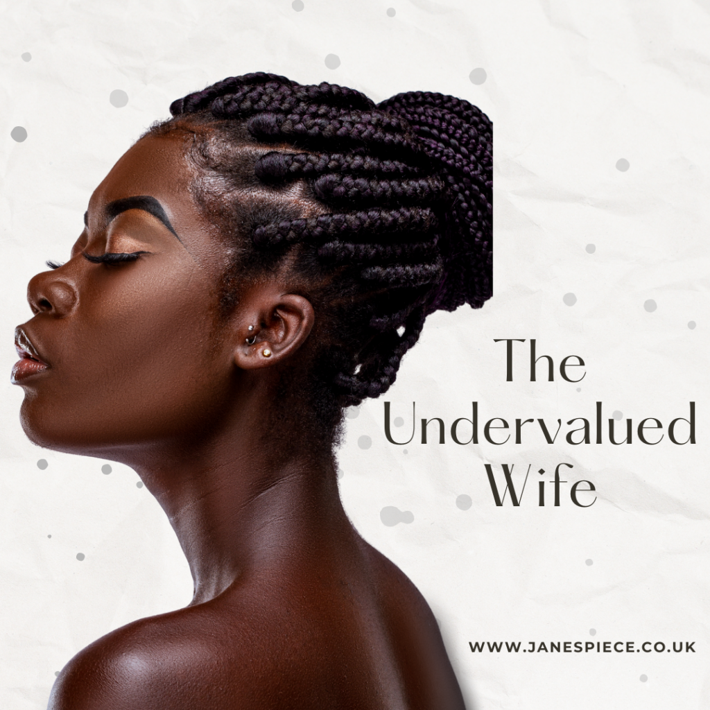 The Undervalued Wife