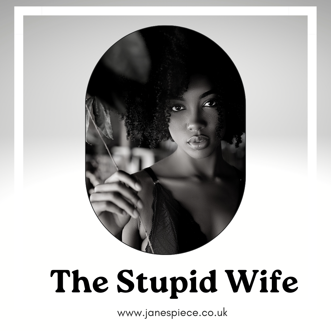 The Stupid Wife