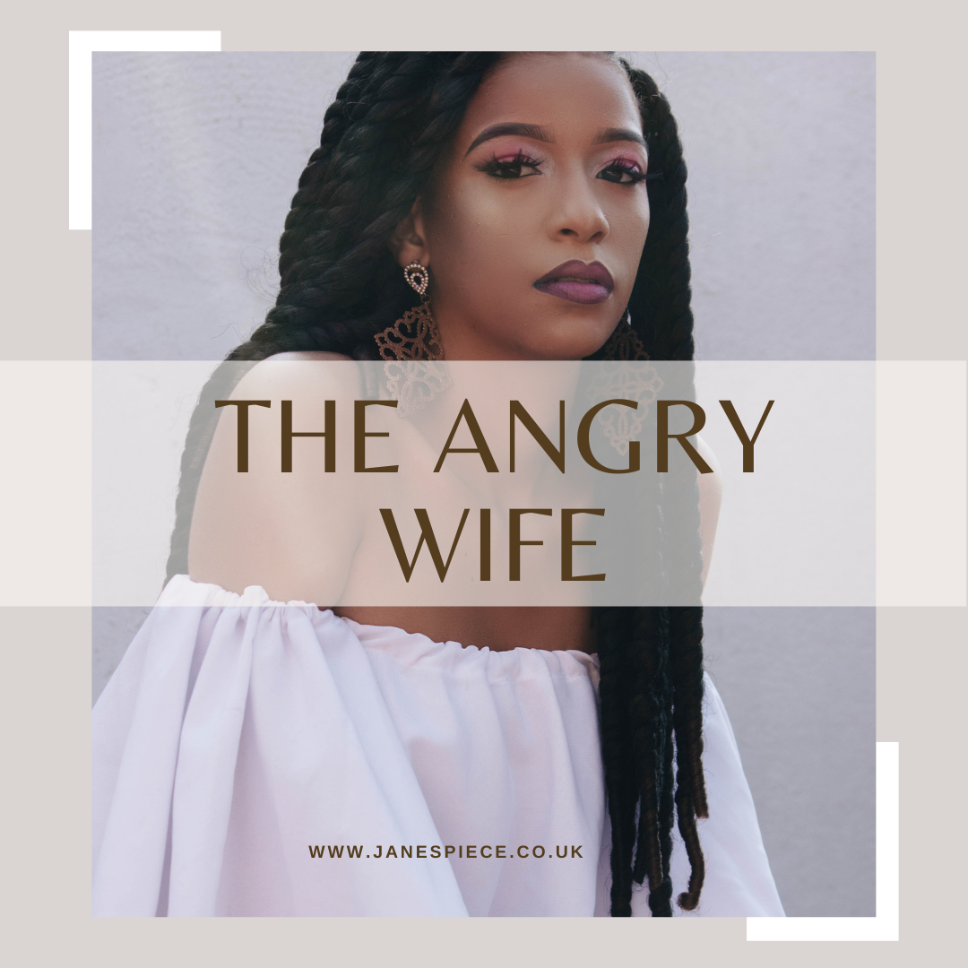 THE ANGRY WIFE